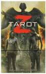 Таро Z - Таро Зомби (78 карт + многоязычная инструкция) худ. Алехандро Колуччи